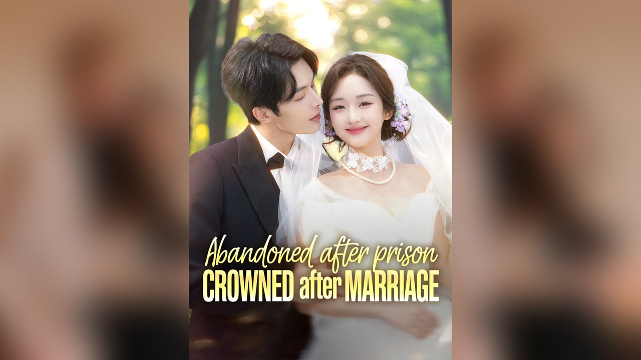 Abandoned After Prison, Crowned After Marriage