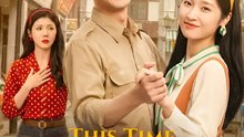 This Time I Choose My Daughter - Drama FULL MOVIES ENGLISH SUB