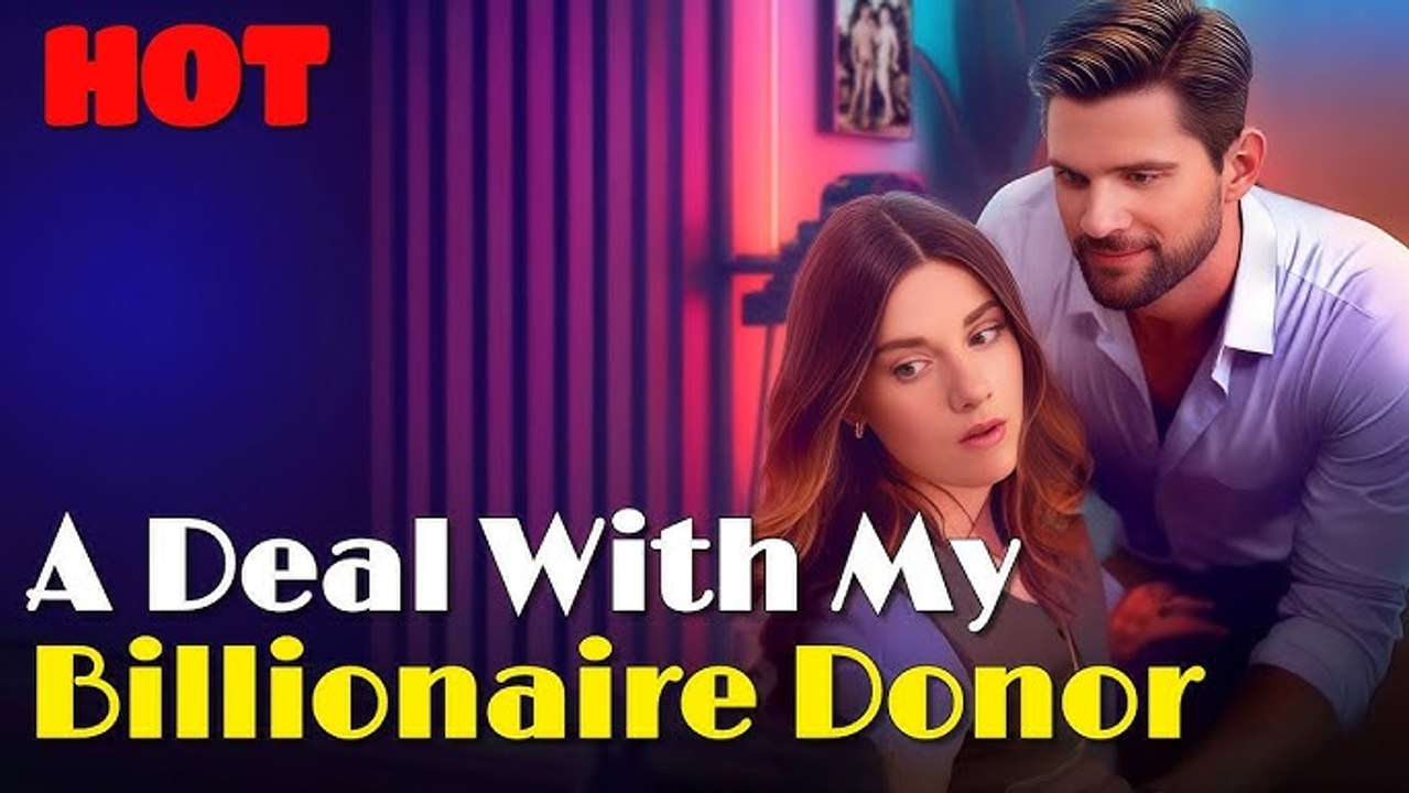 A Deal With My Billionaire Donor Hd - Romance Billionaire Marriage Before Love Sweet Love Shortfilms