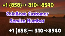 ¶ 121~//\\【Verified】अ⋉ [FULL¶ GUIDE] Coinbase® HELPLINE© SuppORT℗ Phone NumbeR® CUSTOMER© SUPPORT℗ Phone Number (Official)