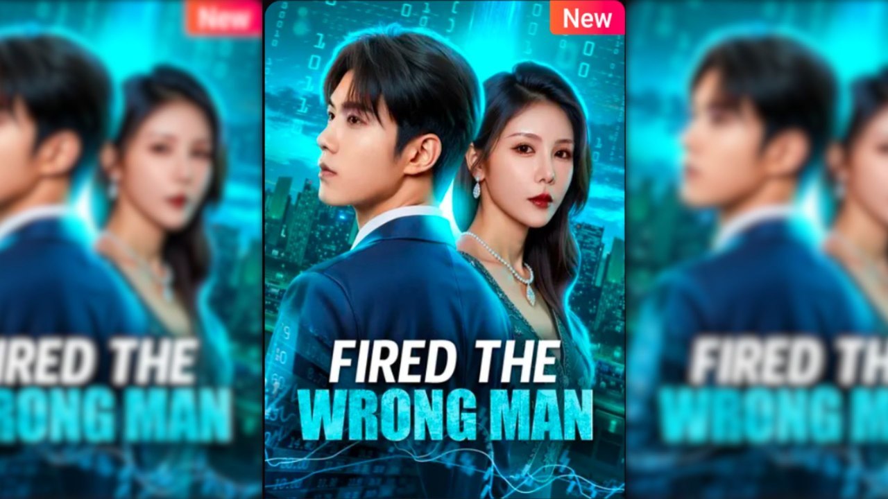 Fired the Wrong Man #englishsub #fullmovie