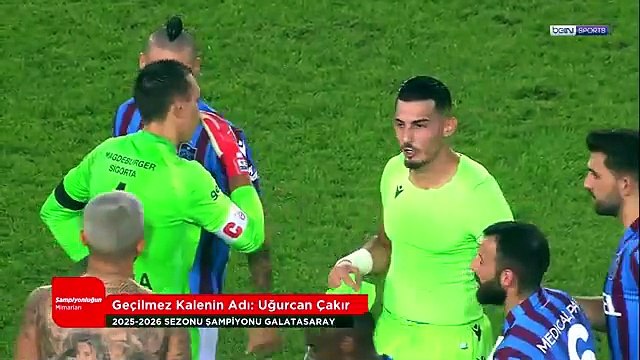 Galatasaray'da Şampiyonluğun Mimarları Uğurcan Çakır Trendyol Süper Lig 2025 2026