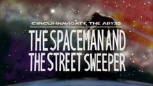 The Spaceman and the Street Sweeper | Animated Short Film