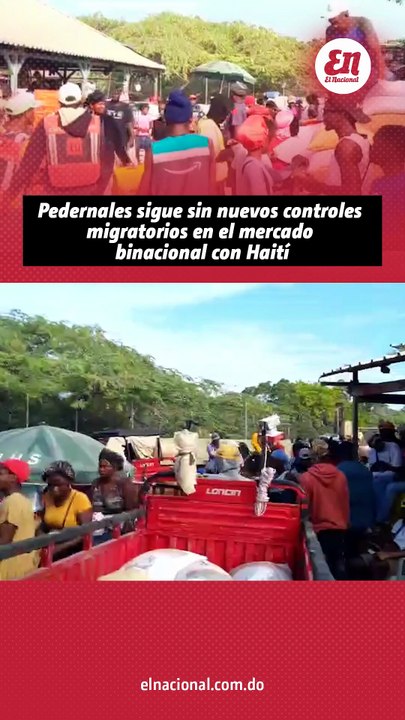 Controles biométricos en mercado fronterizo de Pedernales aún no se aplican, pese a anuncio de Migración