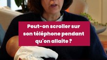 Peut-on scroller sur son téléphone quand on allaite (et ne pas culpabiliser) ?