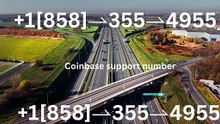 !!!!Complete List of Official Coinbase Customer Service Number, HELP-DESK Helpline 24/7