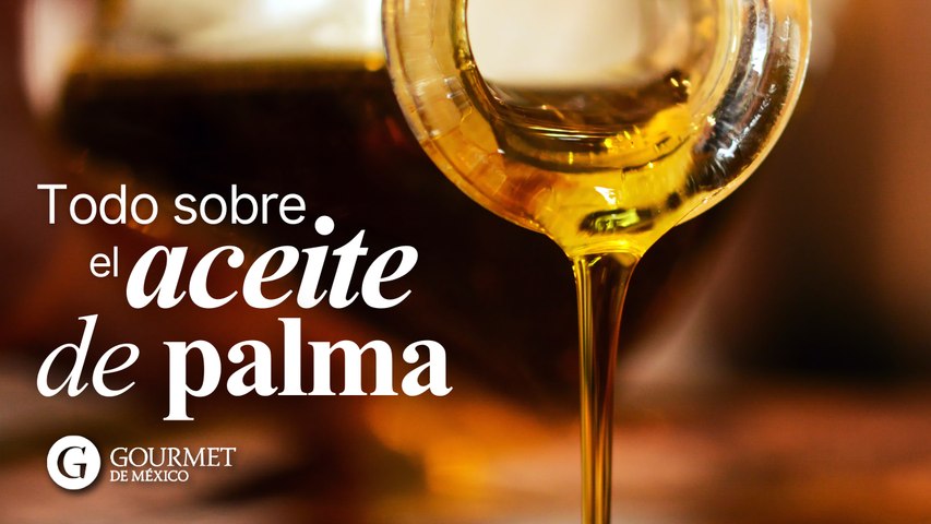 El aceite de palma