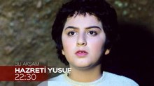 Hz. Yusuf 7. ve 8.Bölüm Fragmanı - 17 Nisan Cumartesi