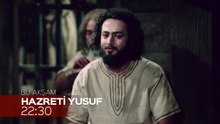 Hz. Yusuf 20. ve 21.Bölüm Fragmanı - 24 Nisan Cumartesi