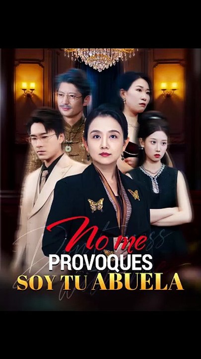 No me provoques, soy tu abuela