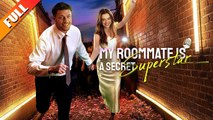 My Roommate Is A Secret Superstar - Full Movie🍀