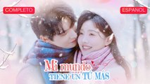 [Español] Mi mundo tiene un tú más (Versión completo)