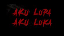 Aku Lupa Aku Luka (2021) | Indonesian Movies