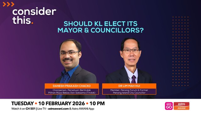 Should KL Have an Elected Mayor & Councillors? (Part 1)