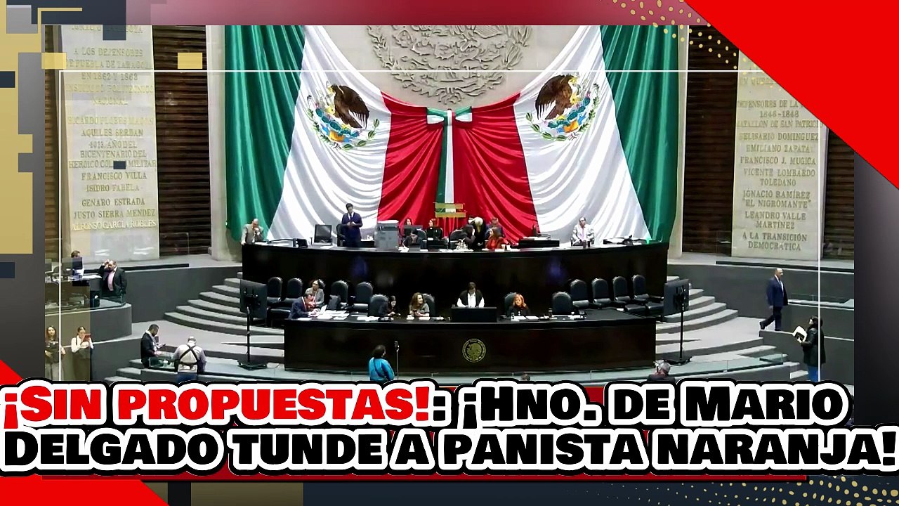 🔥🚨¡SIN PROPUESTAS! ¡EL HERMANO de MARIO DELGADO DESMONTA el TEATRITO NARKO-PANISTA NARANJA!