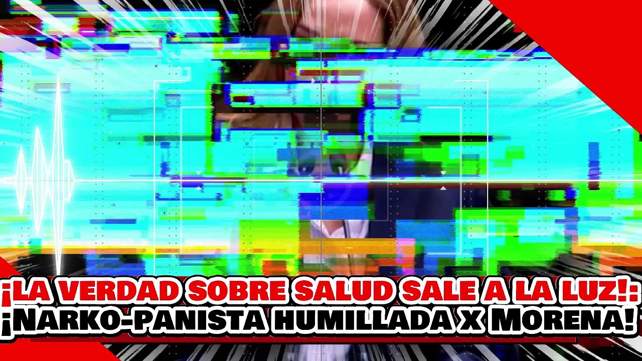 🔥🚨¡LA VERDAD SOBRE LA SALUD SALE A LA LUZ! ¡NARKO-PANISTA es HUMILLADA por La DIPUTADA MORENO!