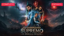 (Doblado) El Campesino Supremo El Oráculo Oculto (Versión completo)