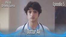 Dottor Alì  Episodio 5 (Italian Dubbed)