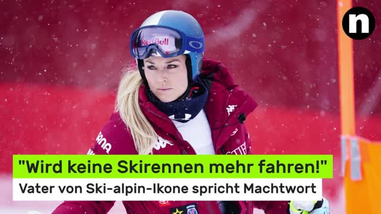 Lindsey Vonn: 'Wird keine Skirennen mehr fahren!' Vater von Ski-alpin-Ikone spricht Machtwort