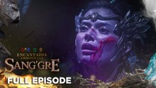 Sang'gre: Full Episode 172 (February 10, 2026) | Encantadia Chronicles
