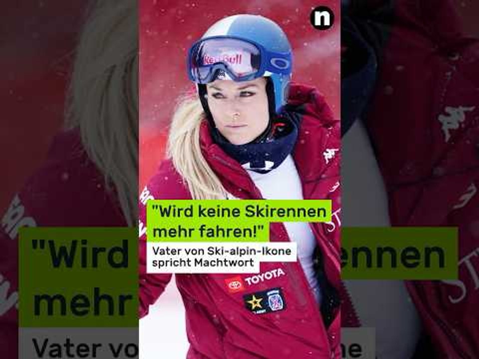 Lindsey Vonn: 'Wird keine Skirennen mehr fahren!' Vater von Ski-alpin-Ikone spricht Machtwort