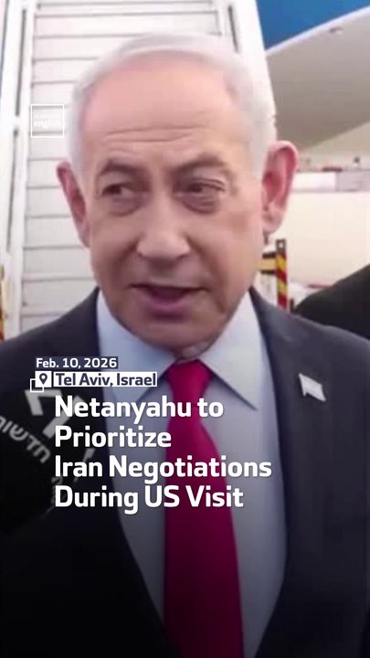 Netanyahu To Prioritize Iran Negotiations During US Visit