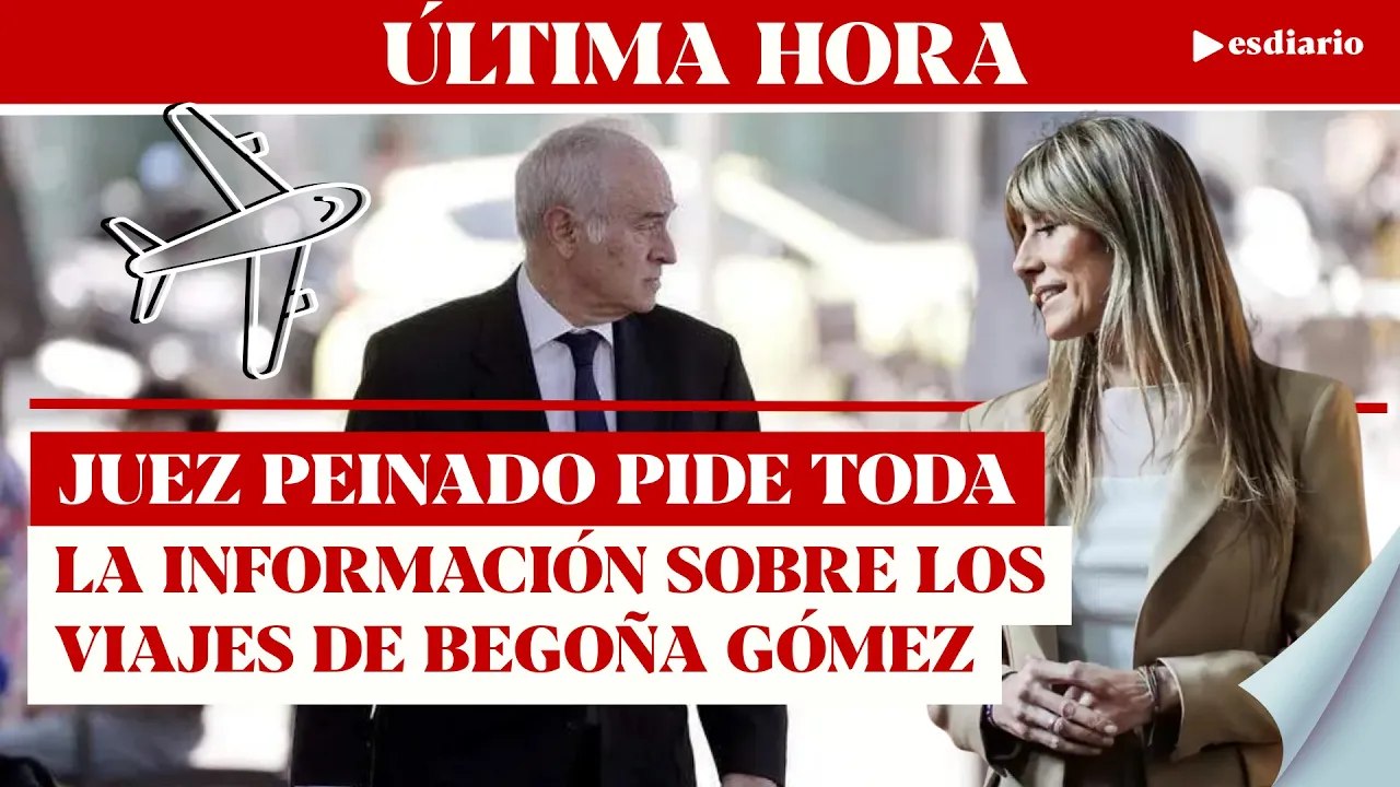 #ÚLTIMAHORA Peinado acorrala a Begoña Gómez: ultimátum para que informe de sus viajes al extranjero