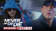 Never Say Die: Joey, nakatanggap ng 'di inaasahang tulong! (Episode 7 - Part 3/3)
