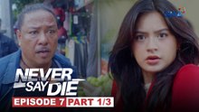 Never Say Die: Joey, hinabol ng mga sindikato! (Episode 7 - Part 1/3)