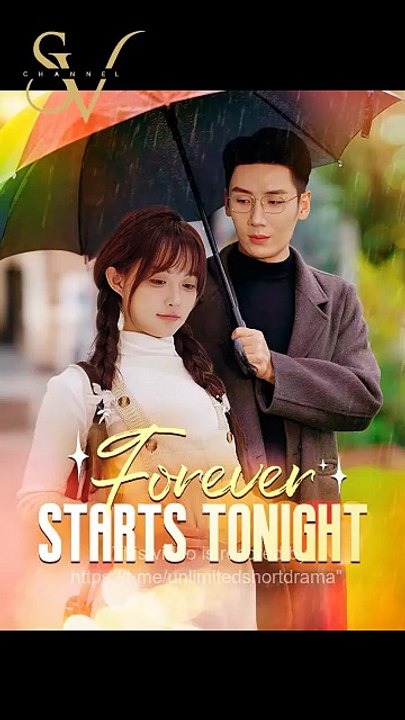 Forever Starts Tonight (DUBBED) - FULL | Reelshort