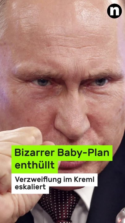 No Glomex Wladimir Putin: Verzweiflung im Kreml eskaliert - bizarrer Baby-Plan enthüllt