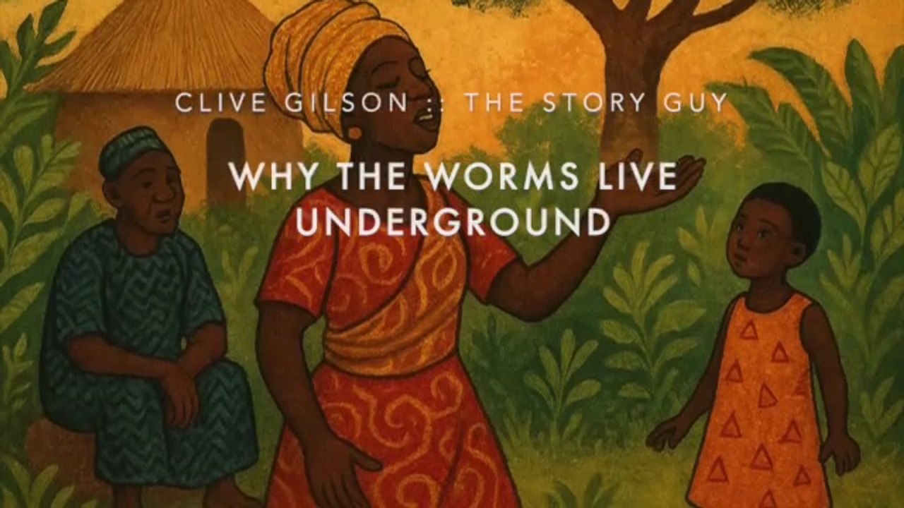 Why The Worms Live Underneath The Ground - A West African Folktale