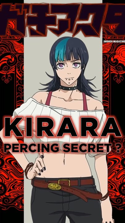 🌟 LE SECRET CACHÉ DES PIERCINGS DE KIRARA ! 🌟Et si Gege Akutami avait caché le fonctionnement du sort de Kirara sous nos yeux depuis le début ? 👁️✨