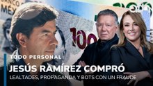 Jesús Ramírez utilizó un fraude para comprar lealtades, propaganda y bots I Todo Personal