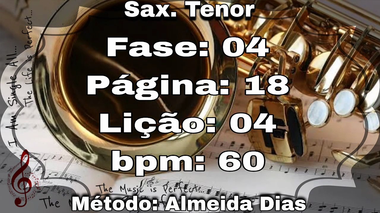 Fase: 04 Página: 18 Lição: 04 - Sax. Tenor [60 bpm]