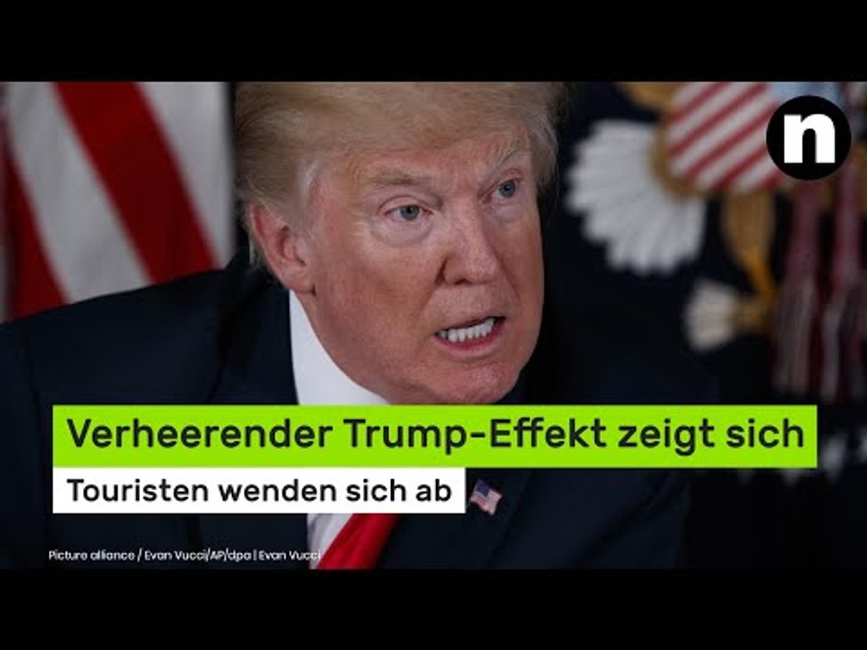 Donald Trump: Verheerender Trump-Effekt zeigt sich - Touristen wenden sich ab