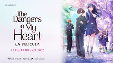 The Dangers In My Heart: La Película | Tráiler oficial subtitulado