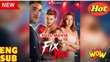 Fix You (2026) - FULL - Reelshort