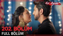 Aşk Ağlatır Hint Dizisi 202. Bölüm