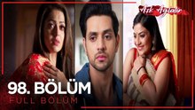 Aşk Ağlatır Hint Dizisi 98. Bölüm
