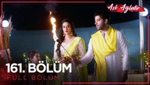 Aşk Ağlatır Hint Dizisi 161. Bölüm