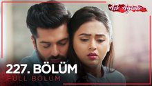 Aşk Ağlatır Hint Dizisi 227. Bölüm