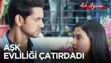 Ayrılığın Sinyalleri Gelmeye Başladı | Aşk Ağlatır