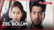 Aşk Ağlatır Hint Dizisi 235. Bölüm