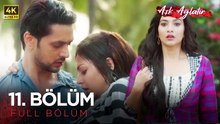 Aşk Ağlatır Hint Dizisi 11. Bölüm (4K)