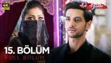Aşk Ağlatır Hint Dizisi 15. Bölüm (4K)