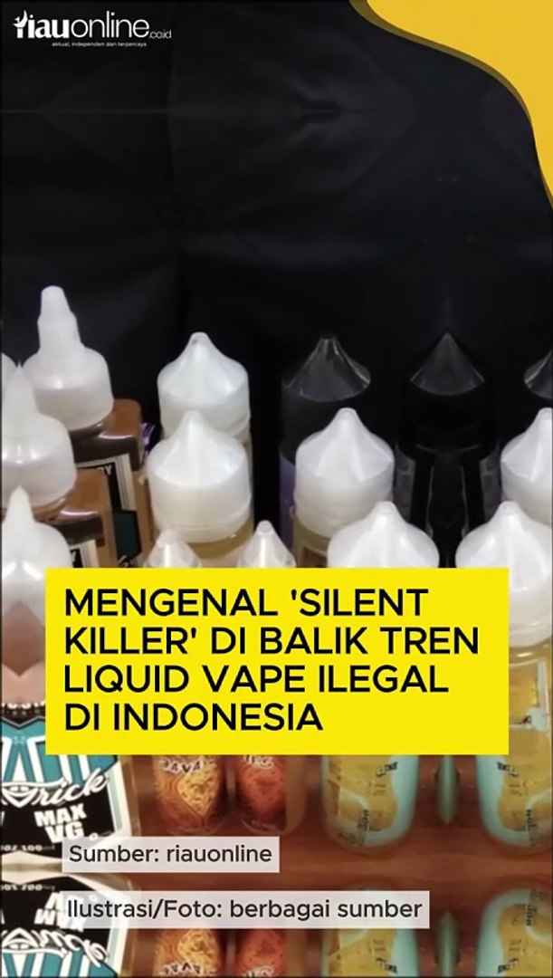Mengenal 'Silent Killer' di Balik Tren Liquid Vape Ilegal di Indonesia