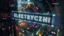 Elektryczni S1E03
