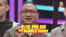 Bubble Gang: Mas maaga n’yo na kami mapapanood, mga Batang Bubble!