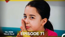Tel Père Telle Fille Épisode 71 (Doublage en Français)